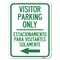 Signmission Bilingual Reserved Parking Visitor Parking Only Estacionamiento Para Visitantes, A-1824-24303 A-1824-24303 - alternate 1